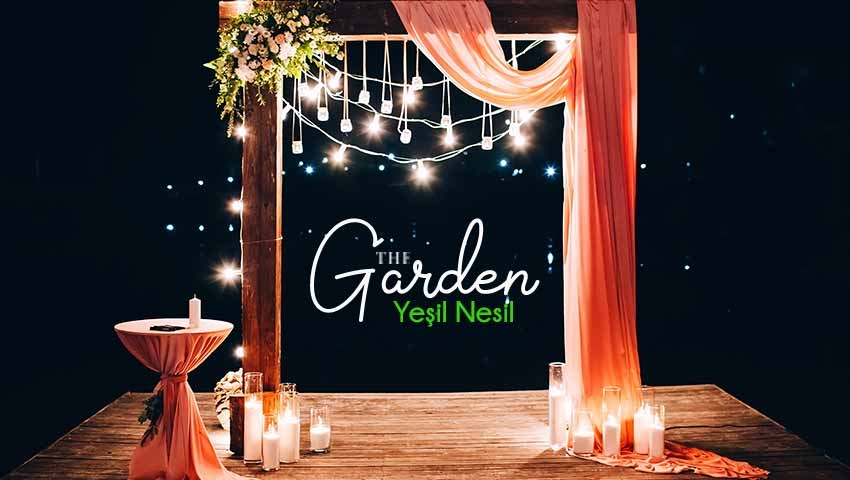 YEŞİL NESİL GARDEN ( DÜĞÜN ÖZEL ORGZ.KIR BAHÇELERİMİZ )